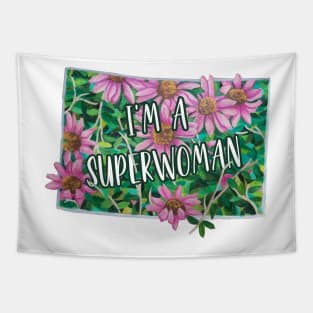 I'm A SuperWoman Tapestry