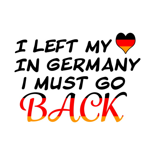 Left my Heart In Germany by PandLCreations