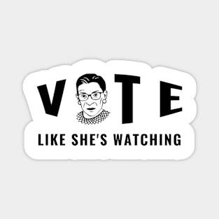 Vote Like She's Watching RBG Ruther Bader Ginsburg for Voters Magnet