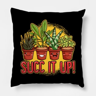 Cute & Funny Succ It Up Succulent Pun Pillow