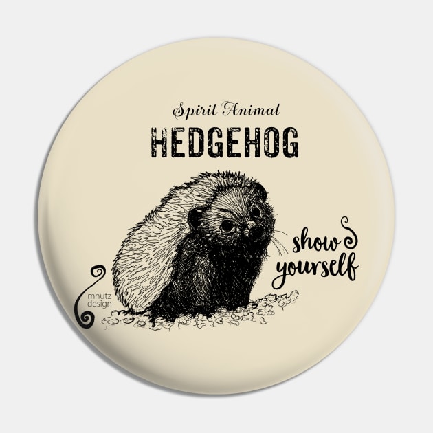 Spirit animal Hedgehog black Pin by mnutz