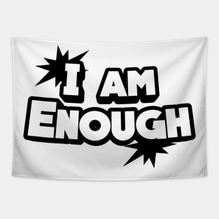 I am enough Tapestry