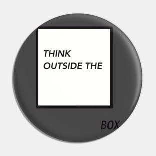 Think outside the box Pin