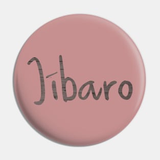 Jibaro Pin