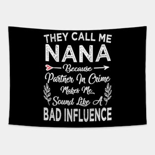 nana they call me nana Tapestry