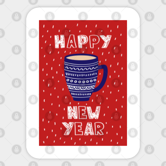 Happy New Year Tea - Happy New Year - Sticker