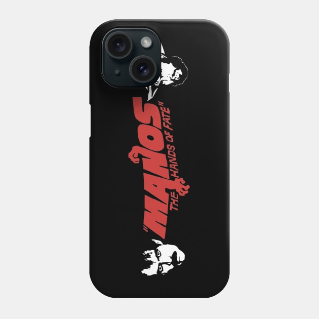 Manos: The Hands of Fate Phone Case by Movie Vigilante