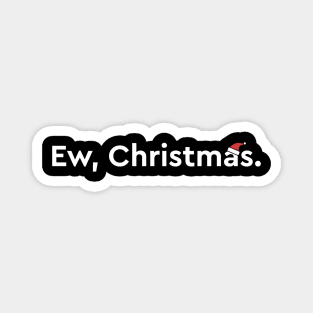 Ew Christmas Magnet