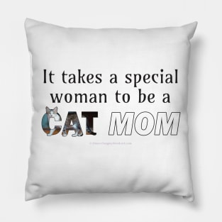 It takes a special woman to be a cat mom - tabby cat oil painting word art Pillow