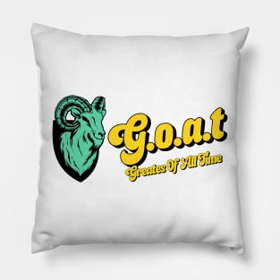 GOAT - Greatest of All Time Pillow