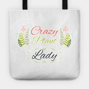 Crazy Plant Lady Tote