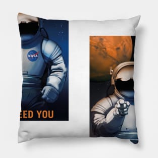 We Need You Terraform Mars Pillow