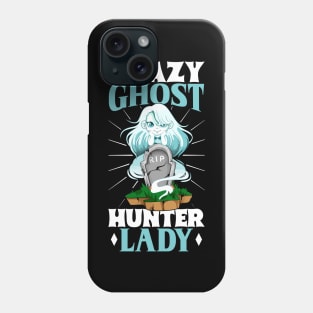 Crazy Ghost Hunter Lady Phone Case