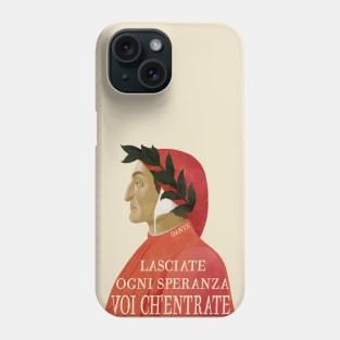 Abandon all hope ye who enter - Dante quote Phone Case