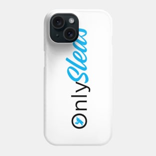 Only Sleds snowmobile sled funny Phone Case