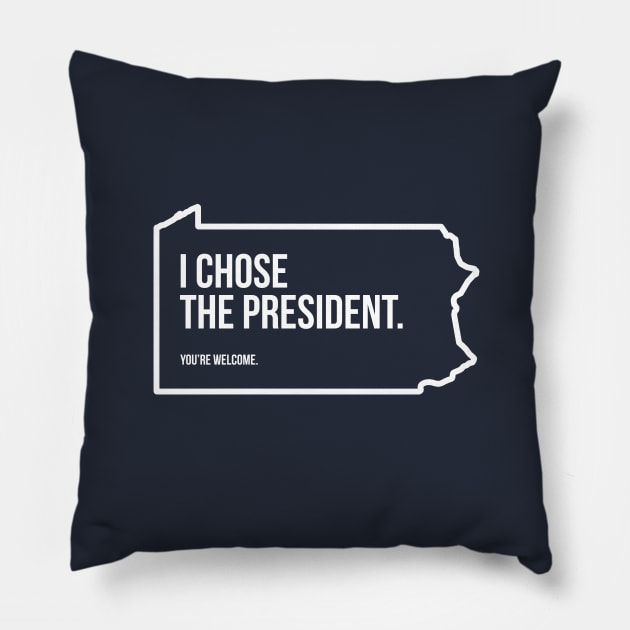 I Chose the President - Pennsylvania - Battleground Pillow by Ole Blue Design