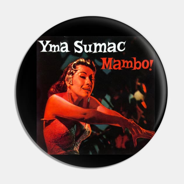 Mambo! Yma Sumac Pin by Pop Fan Shop