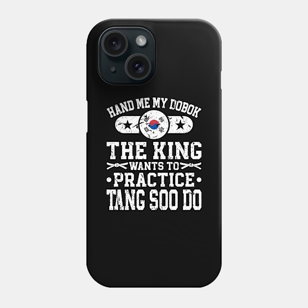 Martial Arts Dobok Tang Soo Do King Phone Case by Humbas Fun Shirts