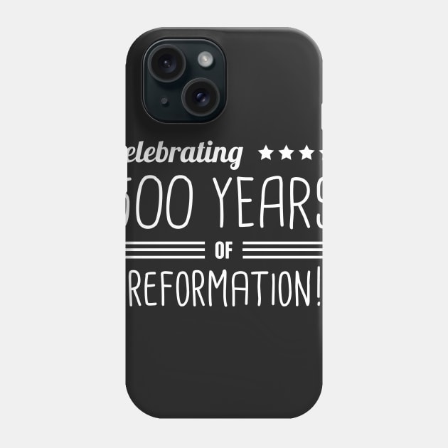 500 Year Anniversary Lutheran Protestant Reformation Phone Case by MeatMan