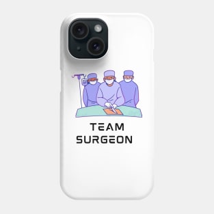 Team Surgeon Phone Case