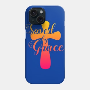 Saved by Grace Phone Case