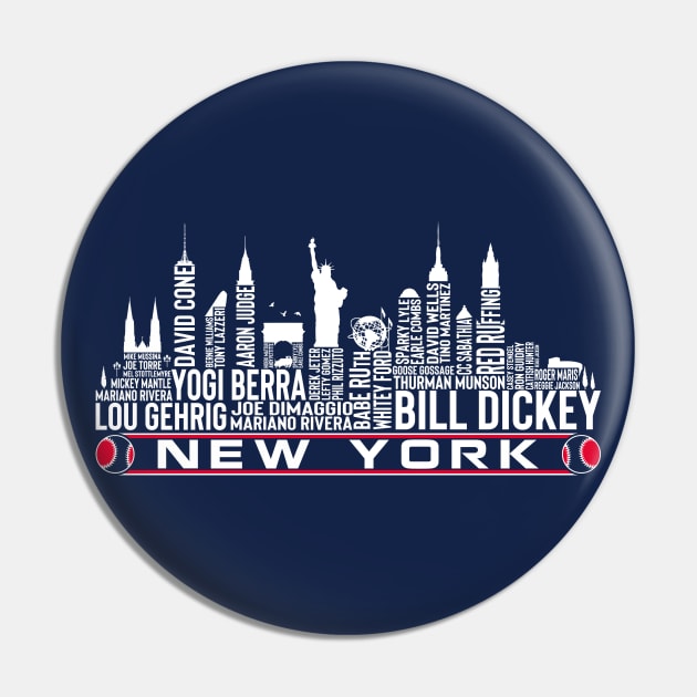 New York Baseball Team All Time Legends, New York City Skyline Pin by Legend Skyline