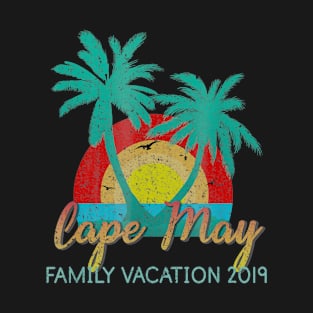 Cape May Family Vacation 2019 T-Shirt