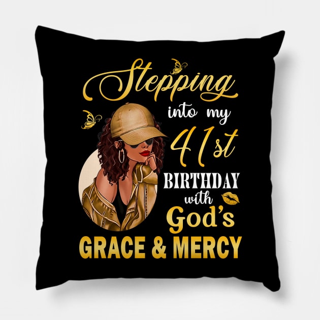 Stepping Into My 41st Birthday With God's Grace & Mercy Bday Pillow by MaxACarter