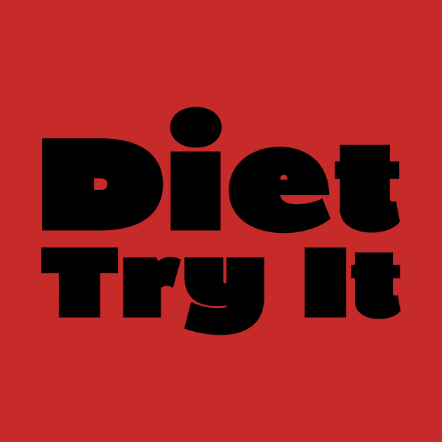 Diet Try It by Lin Watchorn 