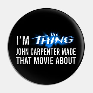 THE THING Pin