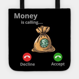 Money Is Calling Tote