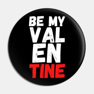 Be My Valentine Pin