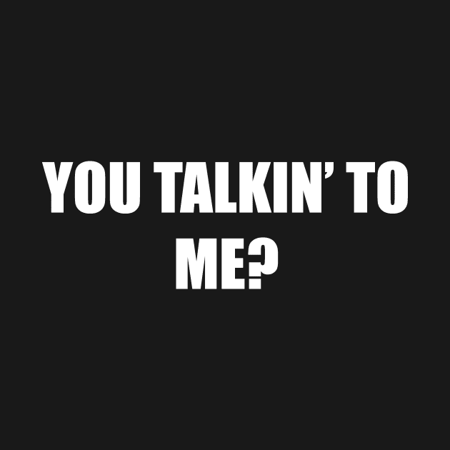 You Talkin' to Me? by DigitalPokemon