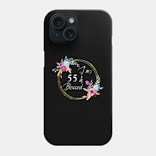 Vintage Flower Design I'm 55 Blessed Funny Birthday Gift Phone Case