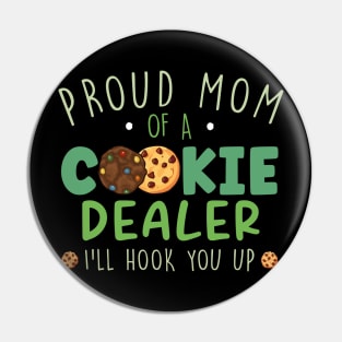 Proud Mom Of A Cookie Dealer Pin