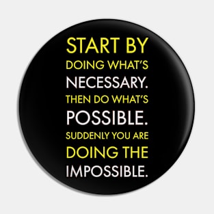 Start by doing what's necessary Pin