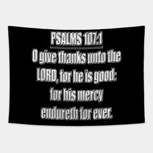 Psalm 107:1 KJV Tapestry