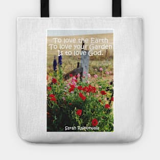 Poppy Flowers Cottage Garden Flowers To Love the Earth Quote Tote