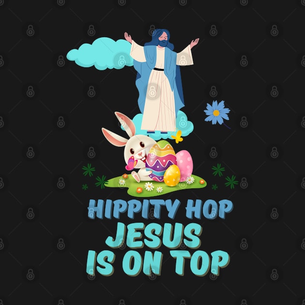 Hippity Hop Jesus is on Top by Kishu