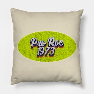 Vintage Pro Roe 1973 Pillow