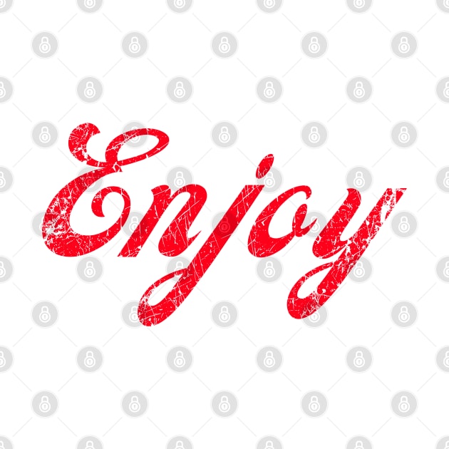 Red Retro Enjoy | Say It With A Smile | Grungy Vintage Look by JENXTEES