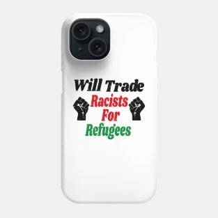 Trade Racists for Refugees Gift / African America Flags Vintage Style / Immigration Gift Idea Phone Case