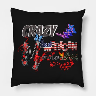 Crazy American Mom, in black, gift for mom, Mothers day gift, Pillow