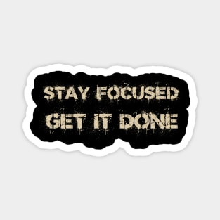 Stay Focus Magnet