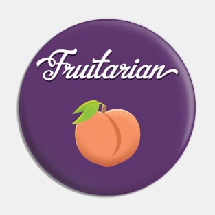 Fruitarian Eat Peach Fruit Pin