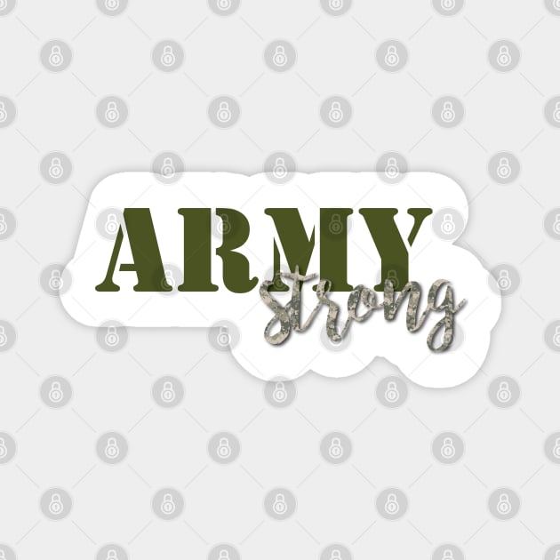 Army Strong - Greem/Digital Camo Magnet by kimhutton