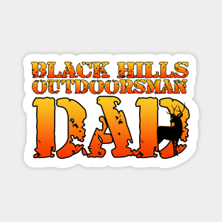 Black Hills Outdoorsman Dad Magnet