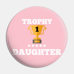 Trophy for the best daughter gift idea Pin