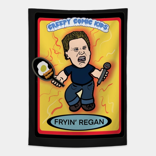 Fryin Regan Tapestry by VultureVomitInc