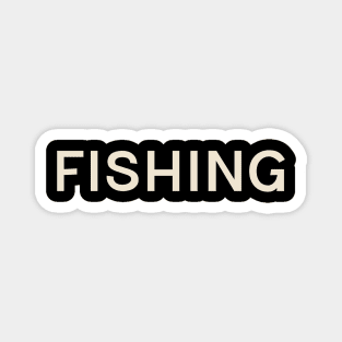 Fishing Hobbies Passions Interests Fun Things to Do Magnet